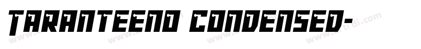 Taranteeno Condensed字体转换